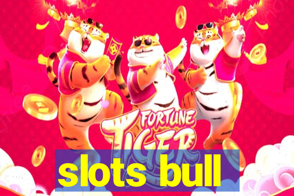 slots bull